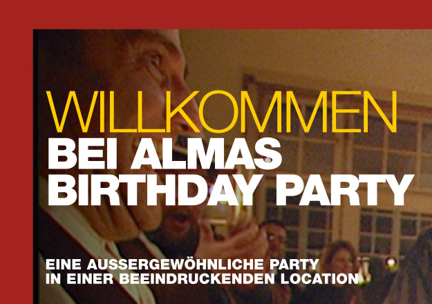 Willkommen bei Almas Birthday Party