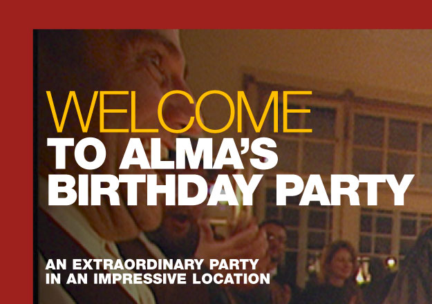 Willkommen bei Almas Birthday Party